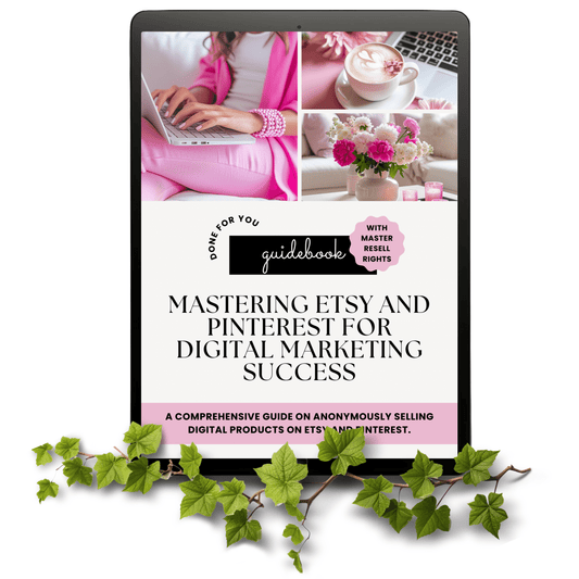 Mastering Etsy and Pinterest for Digital Marketing Success eBook with MRR and PLR